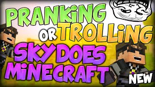 PRANKING OR TROLLING SKYDOESMINECRAFT Minecraft Do Not Laugh Minigame [upl. by Netsuj]