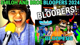 Shiloh amp Bros Bloopers 2024 REACTION [upl. by Eitsirk762]