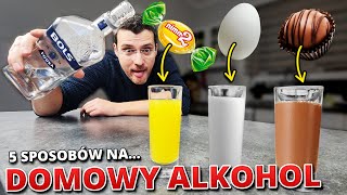 5 sposobów na DOMOWY ALKOHOL zrobisz go nawet ze SŁODYCZY [upl. by Yragerg]