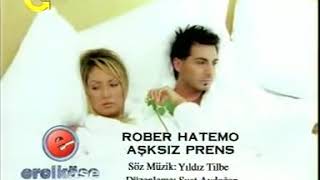 ROBER HATEMO  AŞKSIZ PRENS [upl. by Wylie]