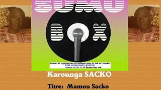 Karounga SACKO Mamou Sacko [upl. by Atiuqat]