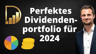 Dein perfektes Dividendenportfolio für 2024  So würde ich heute an der Börse starten [upl. by Aleta]