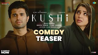 KUSHI Comedy Teaser  Vijay Deverakonda  Samantha  Shiva Nirvana  Hesham Abdul Wahab [upl. by Mcclain]