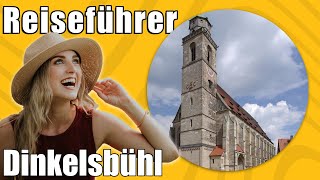 Dinkelsbühl  Travel Tipps  Reiseführer Deutsch [upl. by Yadahs]