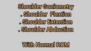 SHOULDER Flexion Extention amp Abduction GONIOMETRY Easy to perform dpt kinesiology [upl. by Naniac]