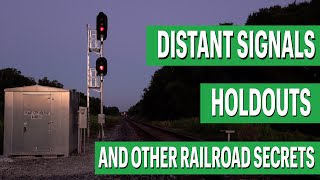 Distant Signals Holdouts and other Railroad Secrets [upl. by Erdna188]