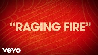 Phillip Phillips  Raging Fire Lyric Video [upl. by Bandur]