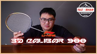 รีวิว  Review  ไม้แบด  Li Ning 3D CALIBAR 900 [upl. by Ylrebmi]