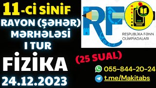 24122023 RFO Olimpiada Fizika 11ci sinif Rayon Şəhər mərhələsi 25 sual tam  24 dekabr 2023 [upl. by Valeta]