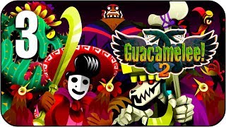 GUACAMELEE 2  3 Villachula  4K60FPS EN ESPAÑOL [upl. by Ennasus]