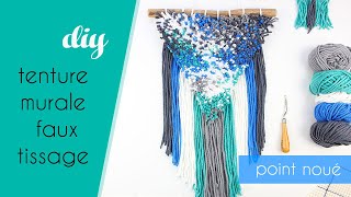 DIY Tenture Murale au Point Noué latch hook  tuto pour faire un faux tissage  Alice Gerfault [upl. by Eniksre]