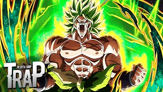 Rap do Broly  O Lendário Dragon Ball Super Style Trap [upl. by Eatnom]