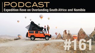 Expedition Rove on Overlanding South Africa and Namibia [upl. by Ullund]