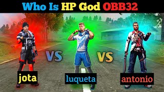 jota vs luqueta vs antonio  ability test and compare  who is hp god in free fire [upl. by Maupin]