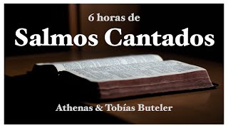 SALMOS CANTADOS  6 horas de Salmos  Athenas amp Tobías Buteler  Música Católica [upl. by Koosis]