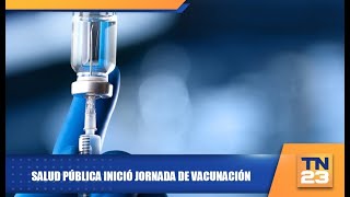 Salud Pública inició jornada de vacunación [upl. by Lopes778]