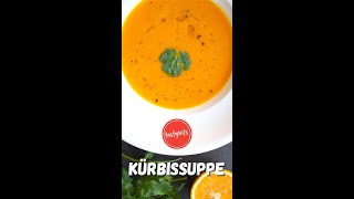 Einfache Kürbissuppe mit Kokosmilch Ingwer amp Orange [upl. by Nylessej]