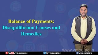 Balance of Payments Disequilibrium Causes and Remedies Dr Dhiresh Kulshrestha [upl. by Scrogan875]