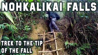 TIP OF NOHKALIKAI FALLS  I SHOULDNT HAVE DONE THIS TREK  MEGHALAYA EP  11 [upl. by Critchfield]