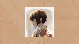 a relaxing ada Dazai Osamu playlist [upl. by Elleinad570]