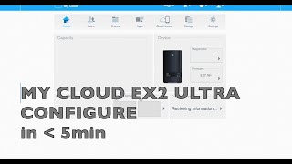 Confiure My Cloud EX2 Ultra in less than 5 min [upl. by Bertelli728]