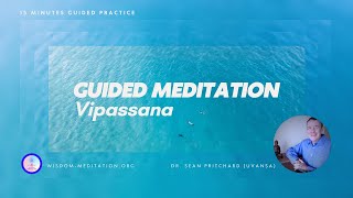 Daily Practice \\ Guided Vipassana Meditation \ 15 min [upl. by Jung776]