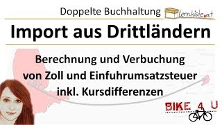 Buchhaltung  Import aus Drittländern [upl. by Amos614]