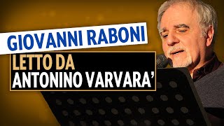 Antonino VarvarÃ  Legge di GIOVANNI RABONI quotCanzonette mortaliquot [upl. by Llenahc205]