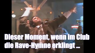 Dieser Moment wenn im Club die RaveHymne erklingt [upl. by Nihsfa]