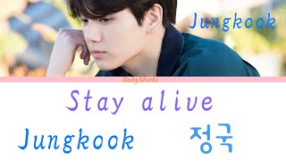 Jungkook quotstay alivequot lyrics romanized [upl. by Jobi]