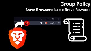 Group Policy Brave Browser disable Brave Rewards [upl. by Ellette]