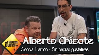 Ciencia Marron ¡Nos quedamos sin papilas gustativas en El Hormiguero 30 [upl. by Goeselt]