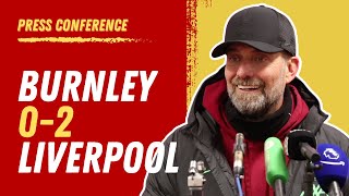 Burnley 02 Liverpool  Jurgen Klopp Press Conference [upl. by Jeffries]