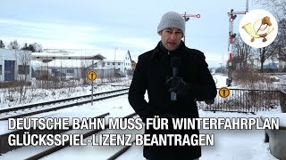 Gerichtsurteil Deutsche Bahn muss für Winterfahrplan GlücksspielLizenz beantragen [upl. by Crudden]