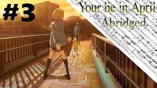 Your Lie In April Abridged Episode 3 Tag Team [upl. by Ellinet]