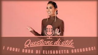 I fuori onda di quotQuestioni di stilequot condotto da Elisabetta Gregoraci video fashion 04102024 [upl. by Rosetta196]