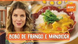 Bobó de frango com mandioca  Rita Lobo  Cozinha Prática [upl. by Felike]