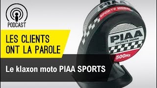 AVIS SUR LE KLAXON PIAA SPORTS [upl. by Amaral]