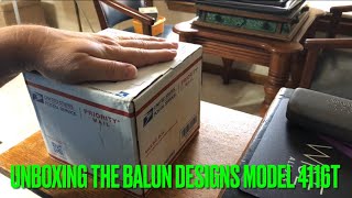 Unboxing the BalUn Designs 4116T 41 3kW BalUn [upl. by Farnham]