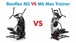 Bowflex Max Trainer M3 vs M6 Comparison  Which is Best For You [upl. by Eahsel]