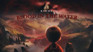 KSHMR  Blood In The Water Official Audio [upl. by Dodson]