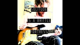 Michael Lennon  Solitude Is A Brittle Fortress FULL EP [upl. by Liva]