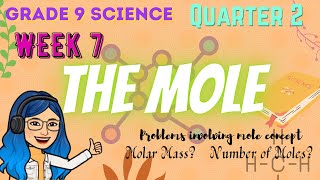 The MOLE  Grade 9 Science Quarter 2 Week 7 DepEd MELCbased  Maestrang Techy [upl. by Emor]