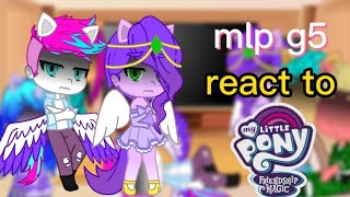 mlp g5 react to g4 pt 2 its FINELY DONE [upl. by Ecneralc]