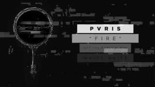 PVRIS  Fire [upl. by Nitram]