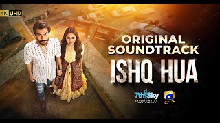 ISHQ HUA  Original Soundtrack  Ft Haroon Kadwani Komal Meer  Wajhi Farooki [upl. by Ragen905]