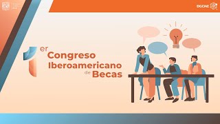 1er Congreso Iberoamericano de Becas UNAM 2024 [upl. by Atiras]