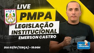 LIVE PMPA  0310  Legislação Institucional  Emerson Castro  Início 19h [upl. by Aura]