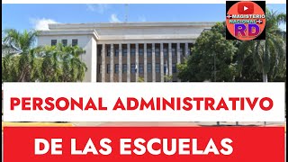 AUMENTO SALARIAL PERSONAL ADMINISTRATIVO DE LAS ESCUELAS minerd [upl. by Aynuat]