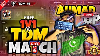 AHMAD OP LIVE FREE TDM ROOM 1V1 PUBG MOBILE [upl. by Homere]